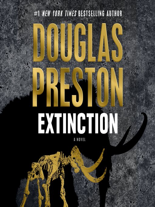 Title details for Extinction by Douglas Preston - Wait list